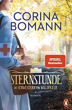 portada Sternstunde: Die Schwestern vom Waldfriede - Roman - der Auftakt der Neuen Mitreißenden Bestsellersaga (Die Waldfriede-Saga, Band 1) (in German)