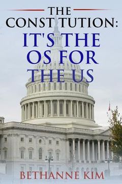 portada The Constitution: It's the OS for the US (en Inglés)