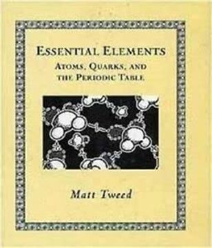 portada Essential Elements: Atoms, Quarks, and the Periodic Table (Mathemagical Ancient Wizdom) (in English)