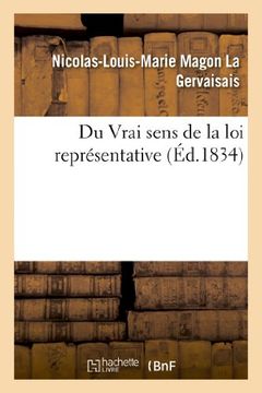 portada Du Vrai Sens de La Loi Representative (Histoire) (French Edition)