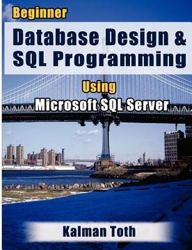 portada beginner database design & sql programming using microsoft sql server (en Inglés)