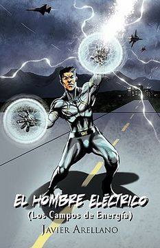 portada El Hombre Electrico (Los Campos de Energia)