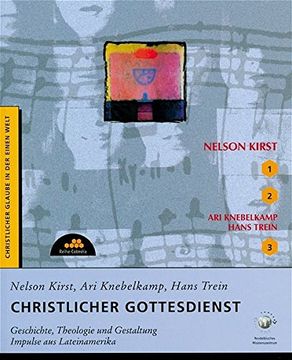 portada Christlicher Gottesdienst: Geschichte, Theologie und Gestaltung - Impulse aus Lateinamerika