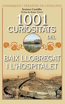 portada 1001 curiositats del Baix Llobregat i L'hospitalet