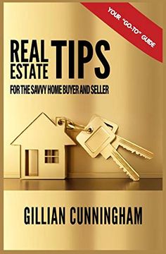 portada Real Estate Tips for the Savvy Home Buyer and Seller (en Inglés)