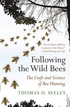 portada Following the Wild Bees: The Craft and Science of bee Hunting (en Inglés)