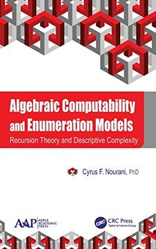 portada Algebraic Computability and Enumeration Models: Recursion Theory and Descriptive Complexity (en Inglés)