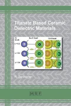 portada Titanate Based Ceramic Dielectric Materials (Materials Research Foundations)