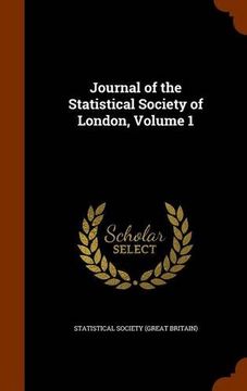 portada Journal of the Statistical Society of London, Volume 1
