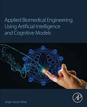 portada Applied Biomedical Engineering Using Artificial Intelligence and Cognitive Models (en Inglés)