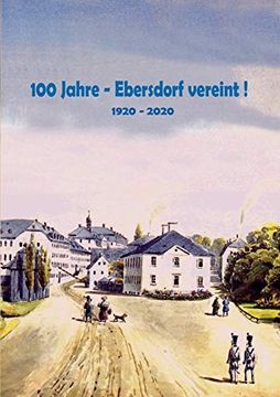 portada 100 Jahre - Ebersdorf Vereint! 1920 - 2020 (en Alemán)
