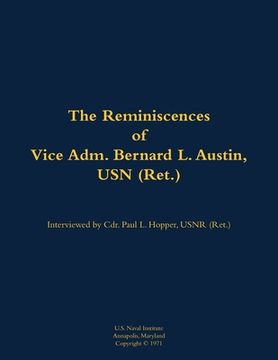 portada Reminiscences of Vice Adm. Bernard L. Austin, USN (Ret.) (en Inglés)