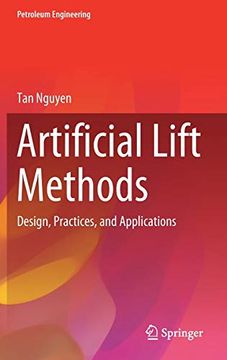 portada Artificial Lift Methods: Design, Practices, and Applications (Petroleum Engineering) 