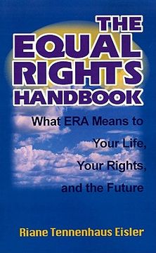 portada the equal rights handbook: what era means to your life, your rights, and the future (en Inglés)