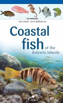 portada Coastal Fish of the Balearic Islands (Miniguies del mar Balear? Marilles)