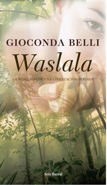 portada Waslala: La Busqueda de una Civilizacion Perdida