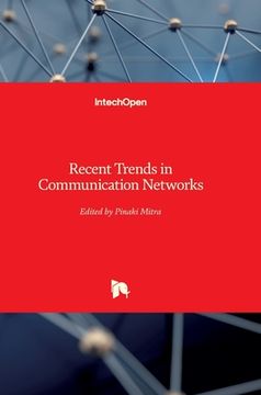 portada Recent Trends in Communication Networks (en Inglés)