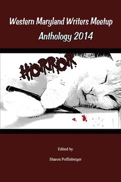portada Horror Anthology: Western Maryland Writers Meetup 2014 (en Inglés)