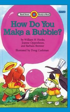 portada How do you Make a Bubble?: Level 1 (en Inglés)