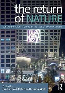 portada the return of nature: sustaining architecture in the face of sustainability (en Inglés)