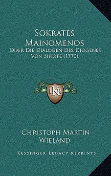 portada sokrates mainomenos: oder die dialogen des diogenes von sinope (1770)