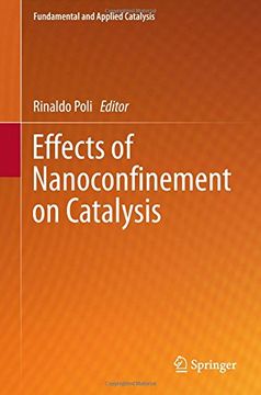 portada Effects of Nanoconﬁnement on Catalysis (Fundamental and Applied Catalysis)