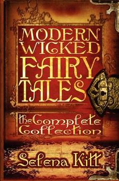 portada modern wicked fairy tales: the complete collection (in English)