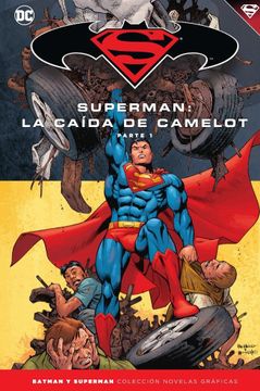portada Batman y Superman - Colección Novelas Gráficas Núm. 39: Superman  La Caída de Camelot (Parte 1)