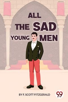 portada All the Sad Young Men