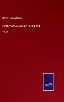 portada History of Civilization in England: Vol. II (en Inglés)