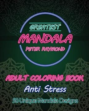 portada Anti Stress Adult Coloring Book: 50 Unique Mandala Designs (en Inglés)