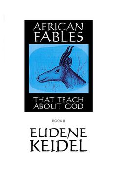 portada African Fables, Book II: That Teach about God (in English)