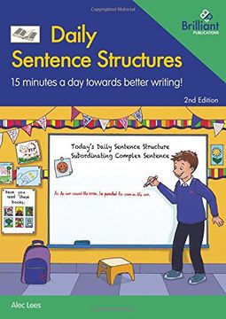 portada Daily Sentence Structures: 15 Minutes a day Towards Better Writing! (en Inglés)