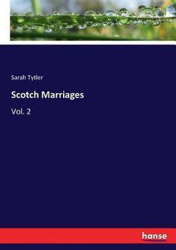 portada Scotch Marriages: Vol. 2 (en Inglés)