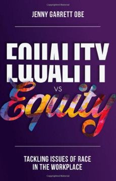 portada Equality vs Equity: Tackling Issues of Race in the Workplace (en Inglés)