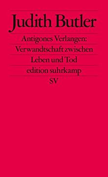 portada Antigones Verlangen: Verwandtschaft Zwischen Leben und tod (Edition Suhrkamp) (in German)