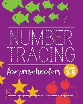 portada Number Tracing Book For Preschoolers: Number Tracing Book, Practice For Kids, Ages 3-5, Number Writing Practice (en Inglés)
