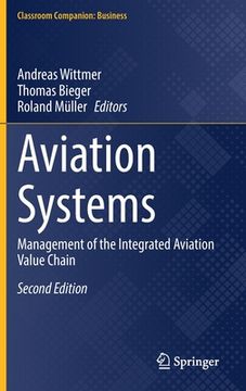 portada Aviation Systems: Management of the Integrated Aviation Value Chain (en Inglés)