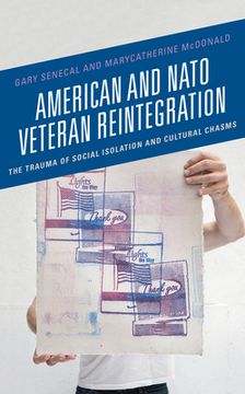 portada American and NATO Veteran Reintegration: The Trauma of Social Isolation & Cultural Chasms (en Inglés)