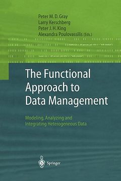 portada the functional approach to data management: modeling, analyzing and integrating heterogeneous data (en Inglés)