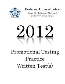 portada Fraternal order of police lodge#3 Promotional Testing Written Practice Test (2012) (en Inglés)