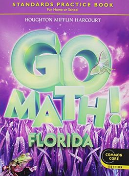 portada Houghton Mifflin Harcourt Go Math Florida: Practice Book Grade 3