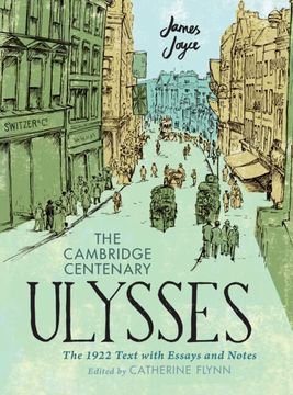 portada The Cambridge Centenary Ulysses: The 1922 Text With Essays and Notes 