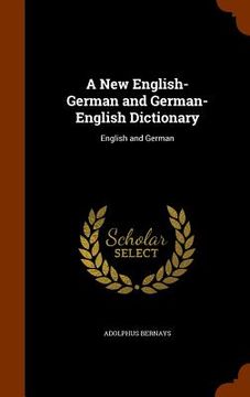 portada A New English-German and German-English Dictionary: English and German