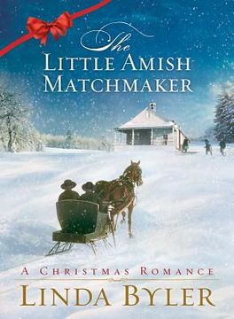 portada Little Amish Matchmaker: A Christmas Romance