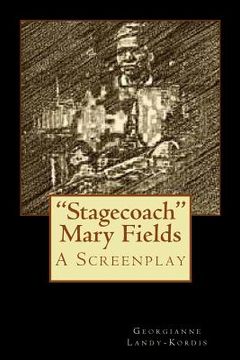 portada "Stagecoach" Mary Fields (en Inglés)