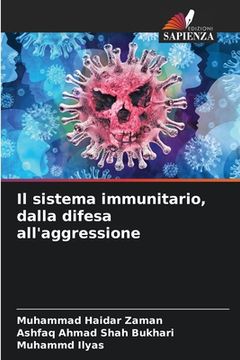 portada Il sistema immunitario, dalla difesa all'aggressione (in Italian)