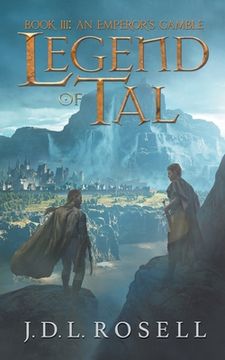 portada An Emperor's Gamble (Legend of Tal: Book 3) (en Inglés)