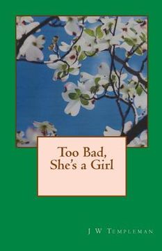 portada Too Bad, She's a Girl (en Inglés)