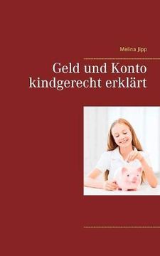 portada Geld und Konto Kindgerecht Erklärt (in German)